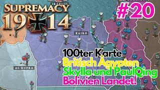 Bolivien versucht die Landung!/ Supremacy 1914/ Britsch Ägypten/ Paul Qing und Skylla/ 020