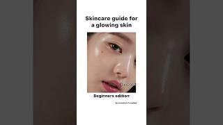 Skincare guide for glowing skin #glowup #skincare #skincaretips #glowuptips #aesthetic #shorts