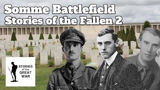 Stories of the Fallen at the Somme, Part 2