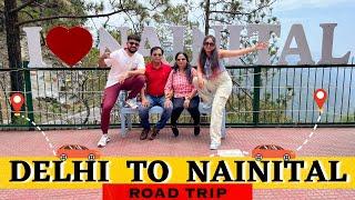 DELHI TO NAINITAL ROADTRIP 2023 || Delhi to Nainital by Car || Delhi to Nainital vlog 