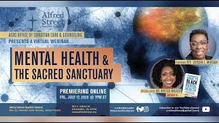 ASBC Presents: Mental Health & The Sacred Sanctuary w/ Rev. LaTasha Morgan