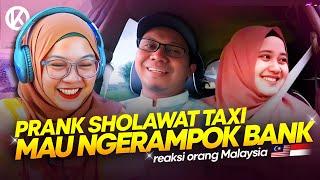   Reaksi Orang Malaysia Prank Sholawat Ngerampok Bank!? Malah Manggil Abi Umi |  Malaysia React