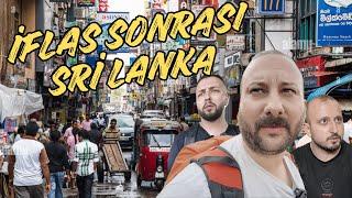 İFLAS ETMİŞ SRİ LANKA’DAYIZ! - İLK GÜN BAKIN NELER YAŞADIK !