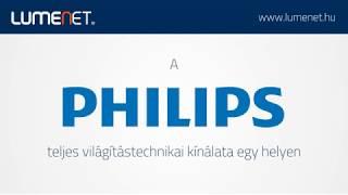 A Philips teljes világítástechnikai kínálata egy helyen