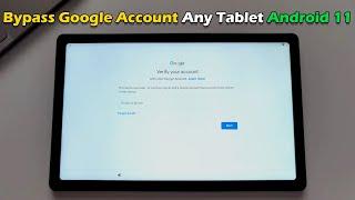 How to Bypass Google Account Any Tablet Android 11