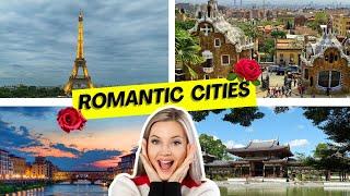 Top 10 Most Romantic Cities in the World  A Lovebird's Travel Guide #romantictravel