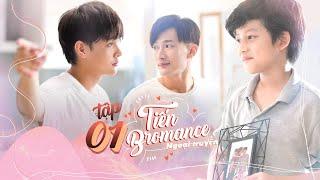 Tiến Bromance NGOẠI TRUYỆN (Đam Mỹ) - tập 1 | Dược sĩ Tiến, Hữu Tài, bé Gia Huy | Boy Love - BL