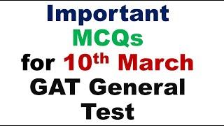 Important MCQs for GAT General test to be held on 10th March