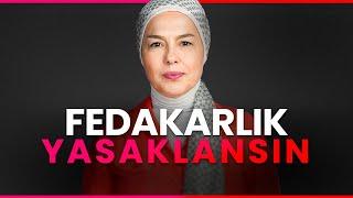 Fedakarlık Yasaklansın!