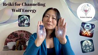 Channel Wolf Energy | Strength, Loyalty, Intuition  Protector, Guide | Reiki Energy & Sound Healing