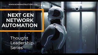 Next Gen Network Automation