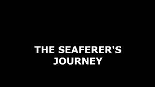 THE SEAFERER'S JOURNEY