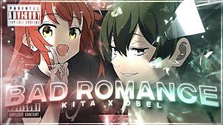 Kita meets Ubel - Bad Romance [Edit/AMV] 4K!