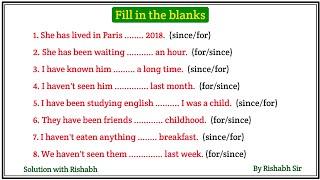 Fill in the blanks with since or for | Since vs For Quiz | Since or for Exercise| Fill in the blanks