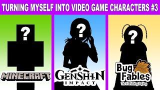 Turning Myself into Video Game Characters! #3 | Minecraft, Genshin Impact, Bug Fables!