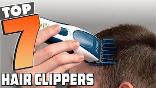 Top 7 Best Hair Clippers Reviewed for Home Use & Barbers