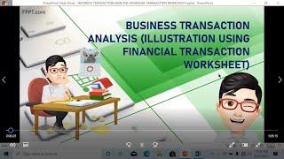 BUSINESS TRANSACTION ANALYSIS (USING FINANCIAL TRANSACTION WORKSHEET- ACCOUNTING FOR SHS:(BEGINNERS)