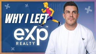 Why I LEFT eXP Realty - December 2021 exp realty explained