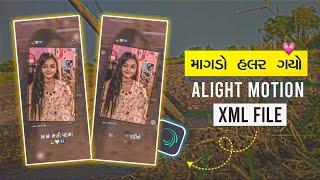 પદમાં કેજો' માગડો હલર માં ગયો  Alight Motion XML File | KK Raja Edit's