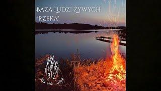 Baza Ludzi Żywych - Rzeka (Oficjalne Audio)