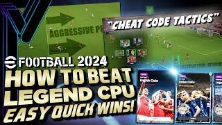 eFootball 2024™ | How to BEAT Legend CPU AI - WIN EASILY!  Tips, Tricks & Tactics Guide &  Tutorial!