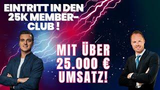 Von Erfolg gekrönt: David Lehner feiert Eintritt in den 25K Member-Club mit über 25.000 Euro Umsatz!