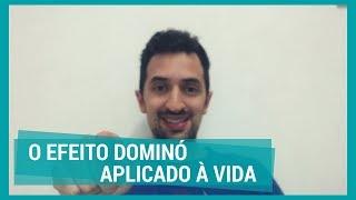 #12 O Efeito Dominó Aplicado à Vida | Fernando Monreal | Parte 12 de 365