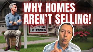 Why Are Half of All Homes NOT Selling in 2024? Shocking Truth!