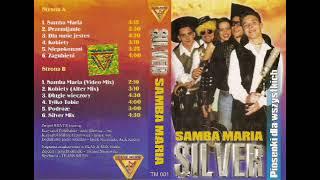 Silver - Samba Maria [1999] [MC] [TM 001]