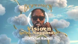 Dopebwoy - Visioen (Prod. Niaggibeats) [Official Audio]