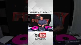 JERSEY CLUB  DJFRANTY   #dj #remix #jerseyclub #jerseyclubtypebeat #djfranty #live #workout #music