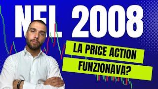 Nel 2008 la mia STRATEGIA di TRADING era EFFICACE?