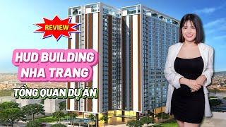 Review chung cư 5 sao Nha Trang Hud Building 04 Nguyễn Thiện Thuật | Căn hộ View biển Nha Trang