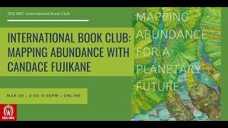 International Book Club: Mapping Abundance with Candace Fujikane