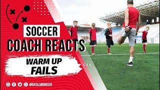 Soccer Coach Reacts - Warm Up FAILS | Episode Two