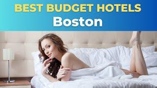 Top 10 Budget Hotels in Boston