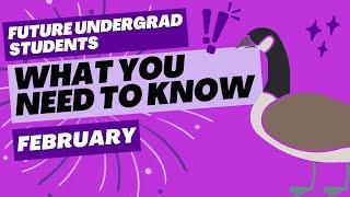 Future Undergrad Students What You Need to Know - February Episode