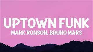 Mark Ronson - Uptown Funk (Lyrics) ft. Bruno Mars