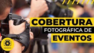 Dica sobre Cobertura Fotográfica de Eventos!