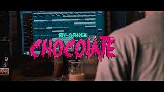 Arixx - Chocolate ( Official Music Video )