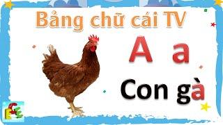 Dạy bé học bảng chữ cái tiếng Việt | dạy bé tập đọc tập nói chữ cái abc | Giáo dục trẻ em ECE 1