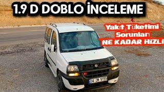 1.9 D  2004 MODEL İLK NESİL DOBLO İNCELEME -- BAKIM MALİYETLERİ, AZ YAKARMI? NE KADAR HIZLI?