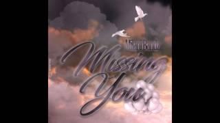 Milani Bandz- Missing You