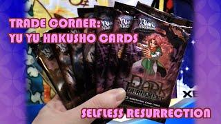 Trade Corner: Yu Yu Hakusho Cards from Selfless Resurrection