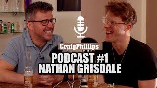 Craig's Diary Room: Podcast #1 - Nathan Grisdale