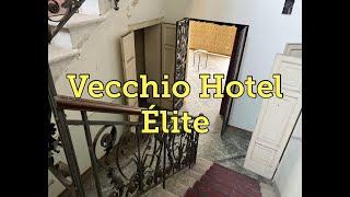 Elite Vecchio Hotel Abbandonato