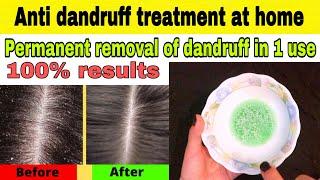 How to get rid of dandruff| Home remedy for dandruff|100% dandruff removal at home| must try