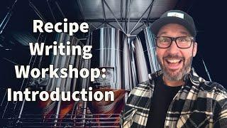 Recipe Writing Workshop Part One: Introduction