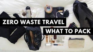 Zero Waste Travel - What to Pack