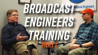 Training new engineers - Society of Broadcast Engineers Jim Ragsdale